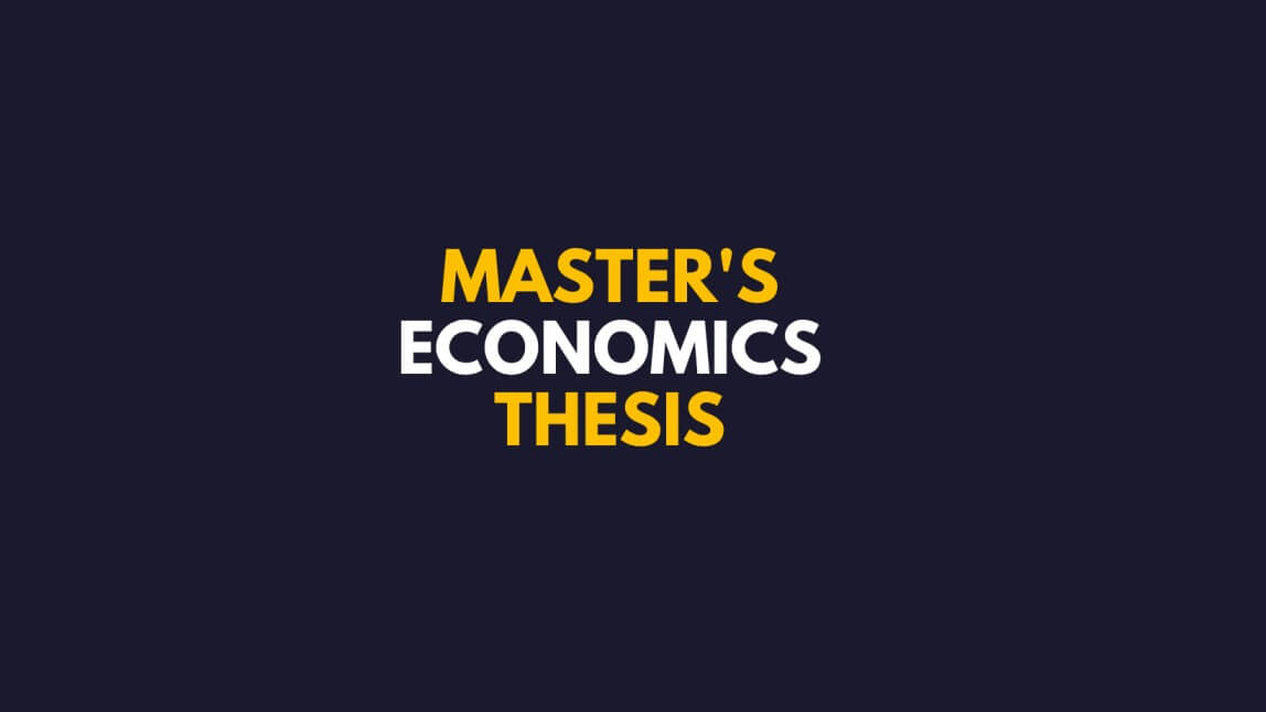 how to write a master thesis economics